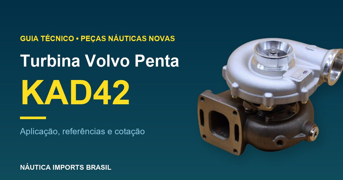 Turbina Volvo Penta KAD42 - guia técnico e cotação de peça nova - Náutica Imports Brasil
